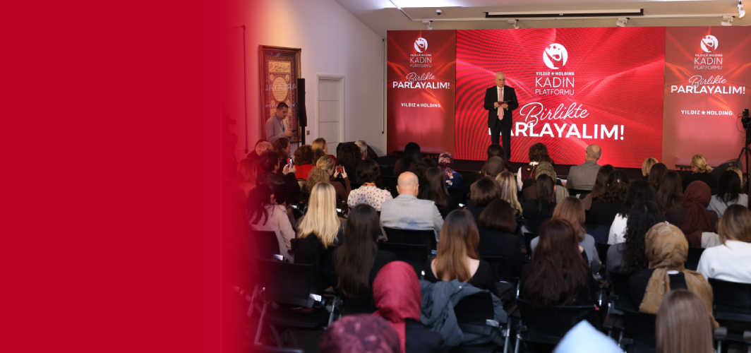 Yüzde 52 Kadın Çalışan Oranına Ulaşan Yıldız Holding, Fırsat Eşitliği ile Büyüyor
