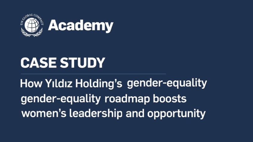 Our Efforts Focused on Equal Opportunity and Inclusion Featured As a Case Study by the UN Global Compact.